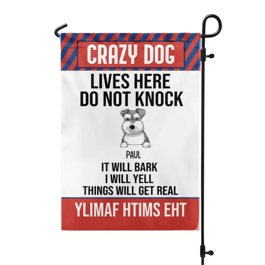 Crazy Dogs Live Here Do Not Knock - Personalized Flag, Gift For Dog Lovers