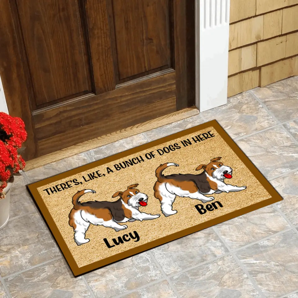 There's, Like, A Bunch Of Dogs In Here - Personalized Doormat