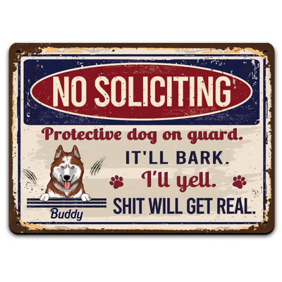 No Soliciting Protective Dogs On Guard - Personalized Metal Sign For Dog Lovers