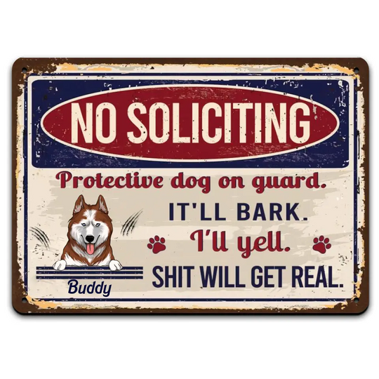No Soliciting Protective Dogs On Guard - Personalized Metal Sign For Dog Lovers
