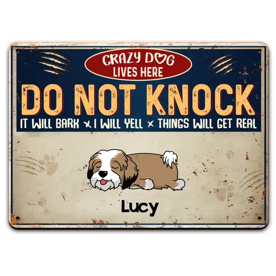 Crazy Dogs Live Here Do Not Knock - Personalized Metal Sign, Gift For Dog Lover