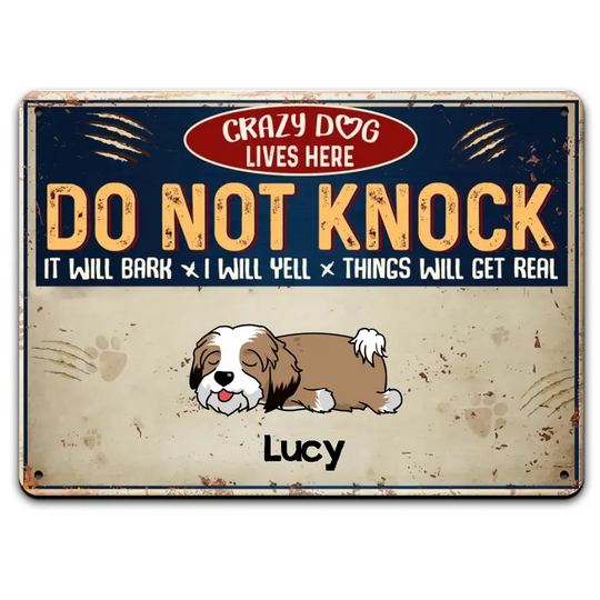 Crazy Dogs Live Here Do Not Knock - Personalized Metal Sign, Gift For Dog Lover
