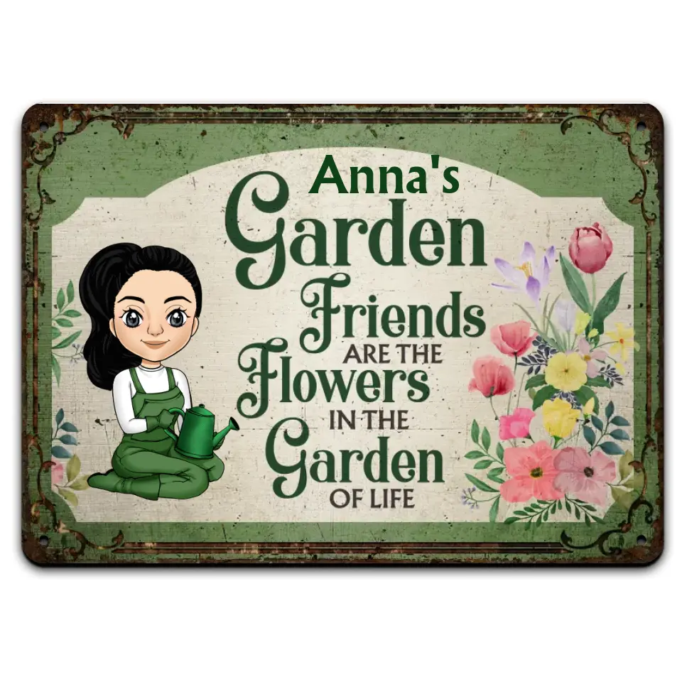 Friends Are The Flowers In The Garden Of Life - Personalized Metal Sign, Gift For Garden Lover