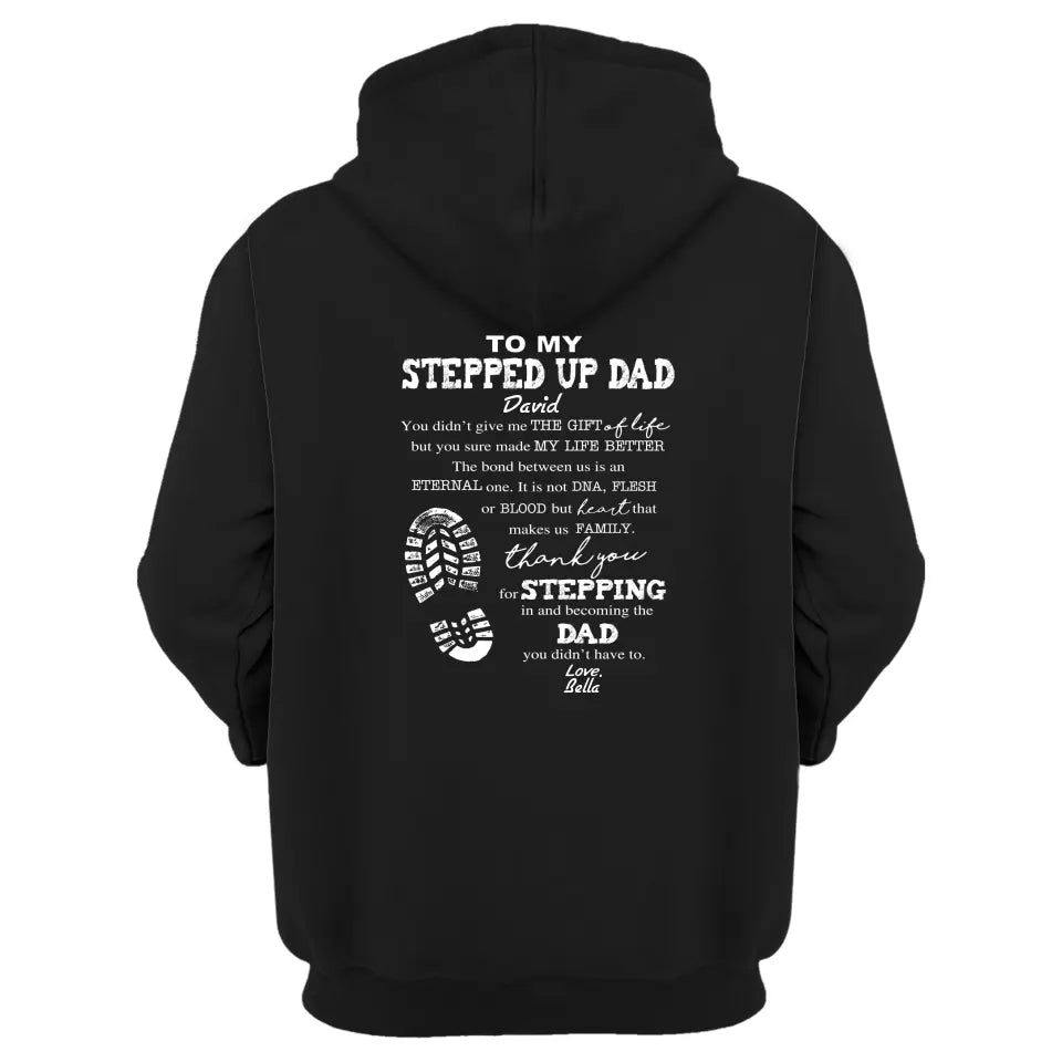 To My Stepped Up Dad - Personalized T-Shirt, Step Dad Father's Day Gift