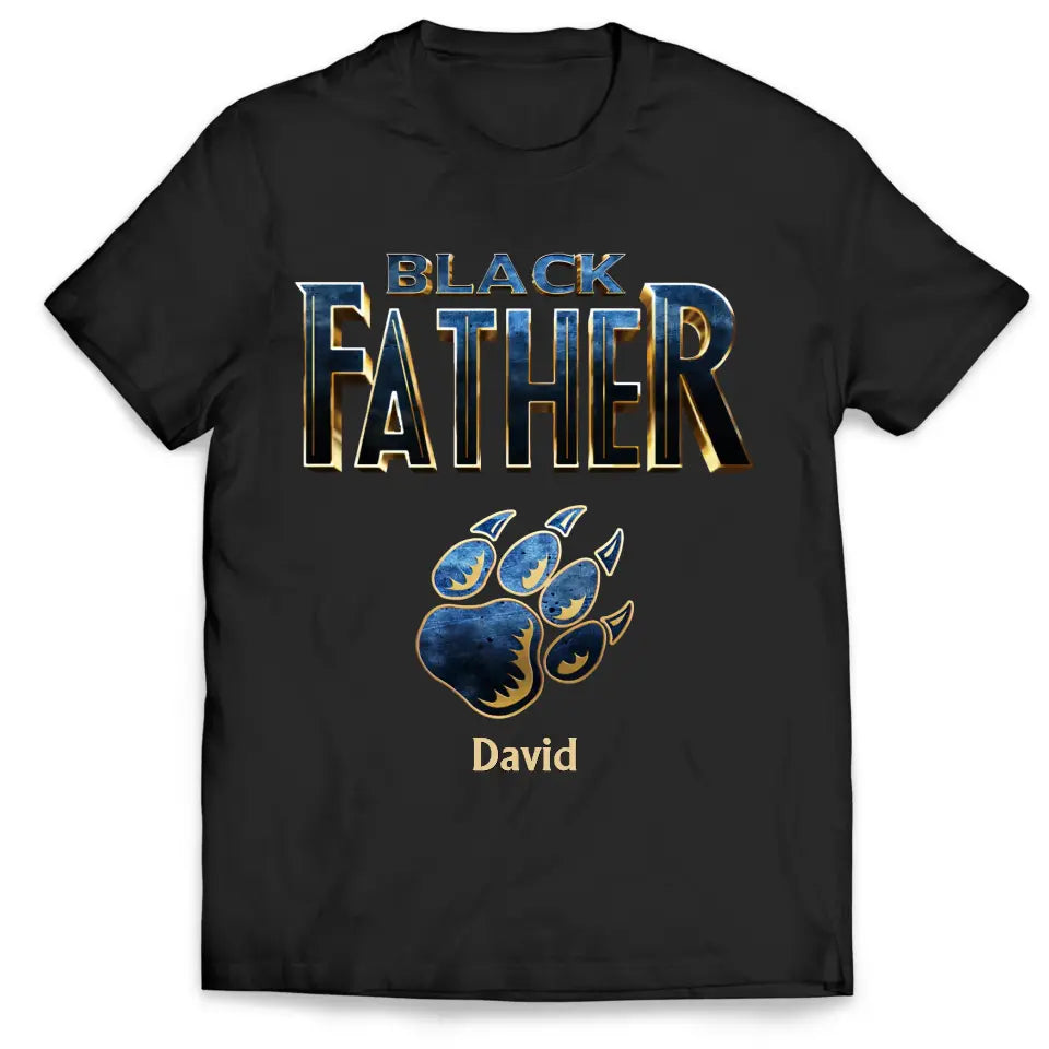 Best Dad Ever In The World Black Father - Personalized T-shirt, Fathers Day Gifts For Dad, Grandpa