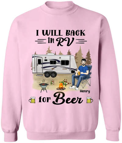 I Will Back In RV For Beer - Personalized T- Shirt, Gift For Camping Lover
