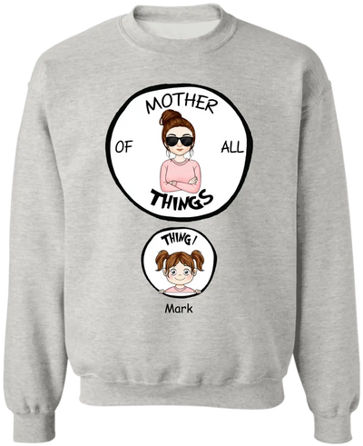 Mother/Father Of All Things - Personalized T-Shirt, Gift For Mom,Gift For Dad