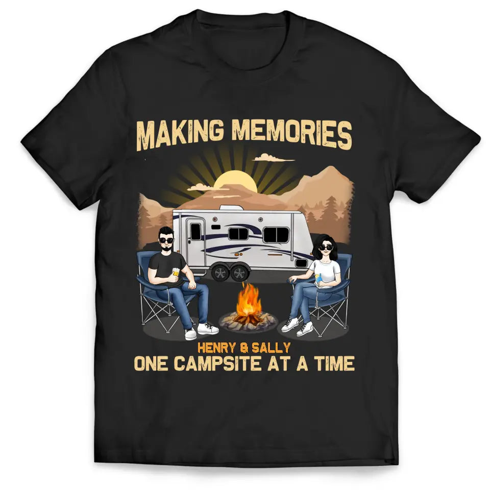 Making Memories One Campsite At A Time - Personalized T-Shirt, Gift For Camping Couple