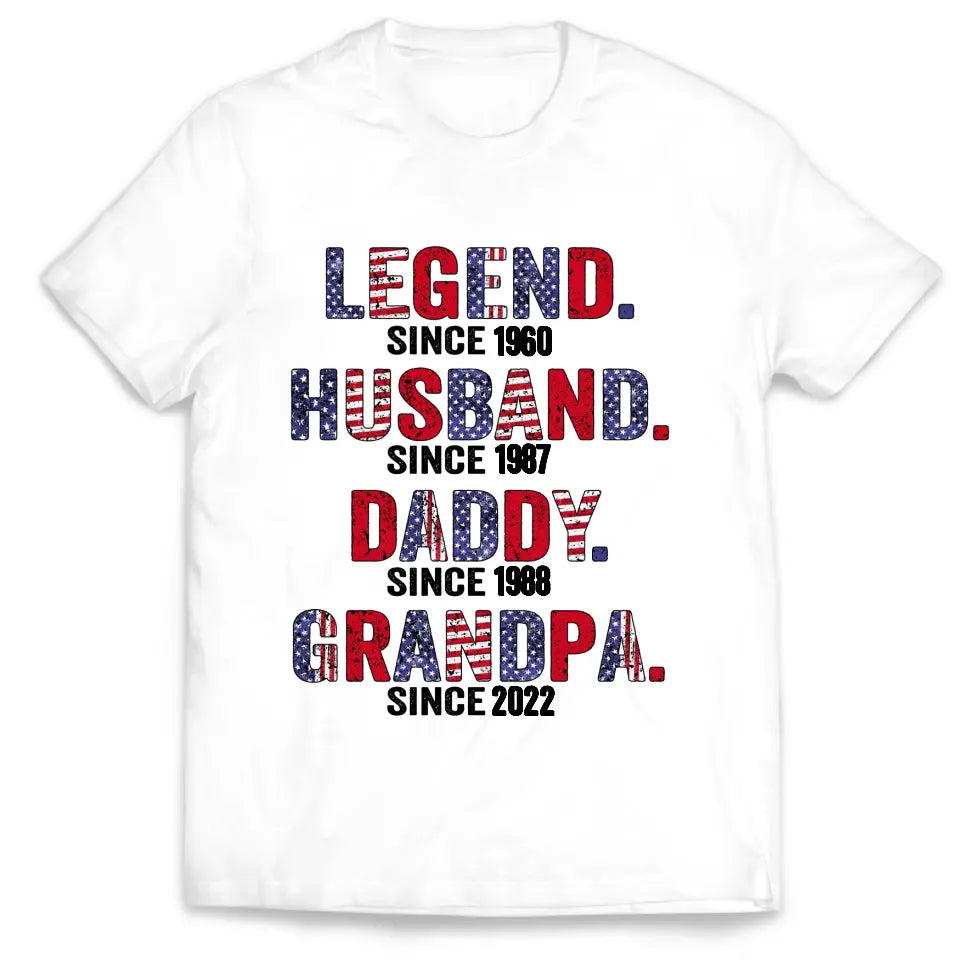 Legend Husband Daddy Papa - Personalized T-Shirt, Gift for 4th Of July