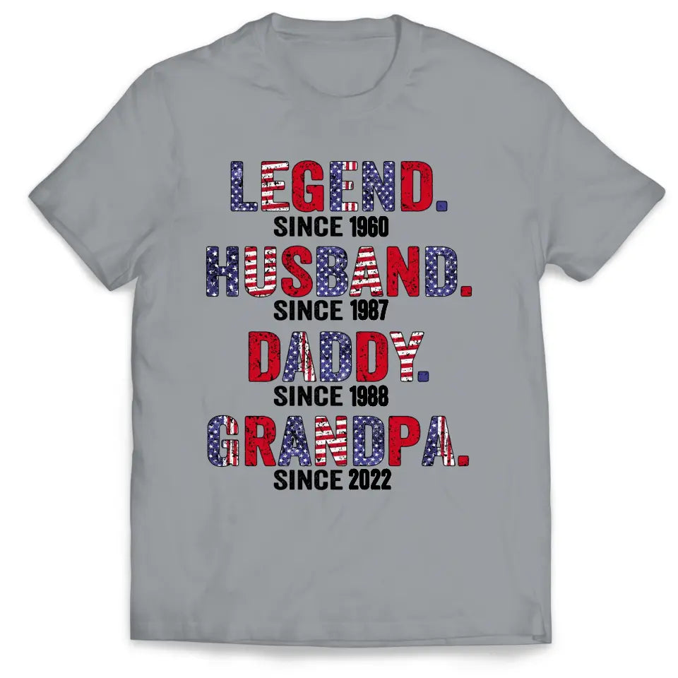 Legend Husband Daddy Papa - Personalized T-Shirt, Gift for 4th Of July