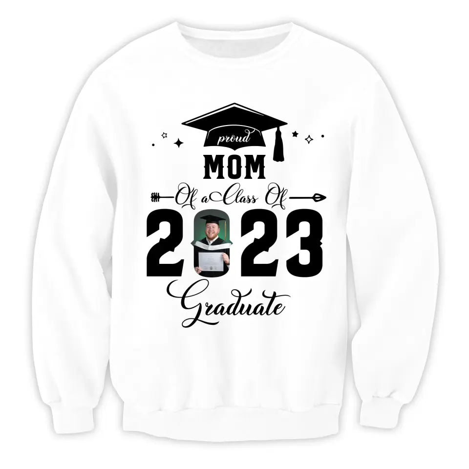 Proud Of A Class Of 2023 Graduate - Personalized T-shirt, Graduation Gifts For Family, Senior 2023 Gift