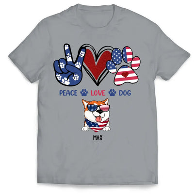 Peace Love Dogs - Personalized T-Shirt, Gift For Dog Lover, Gift For 4th Of July