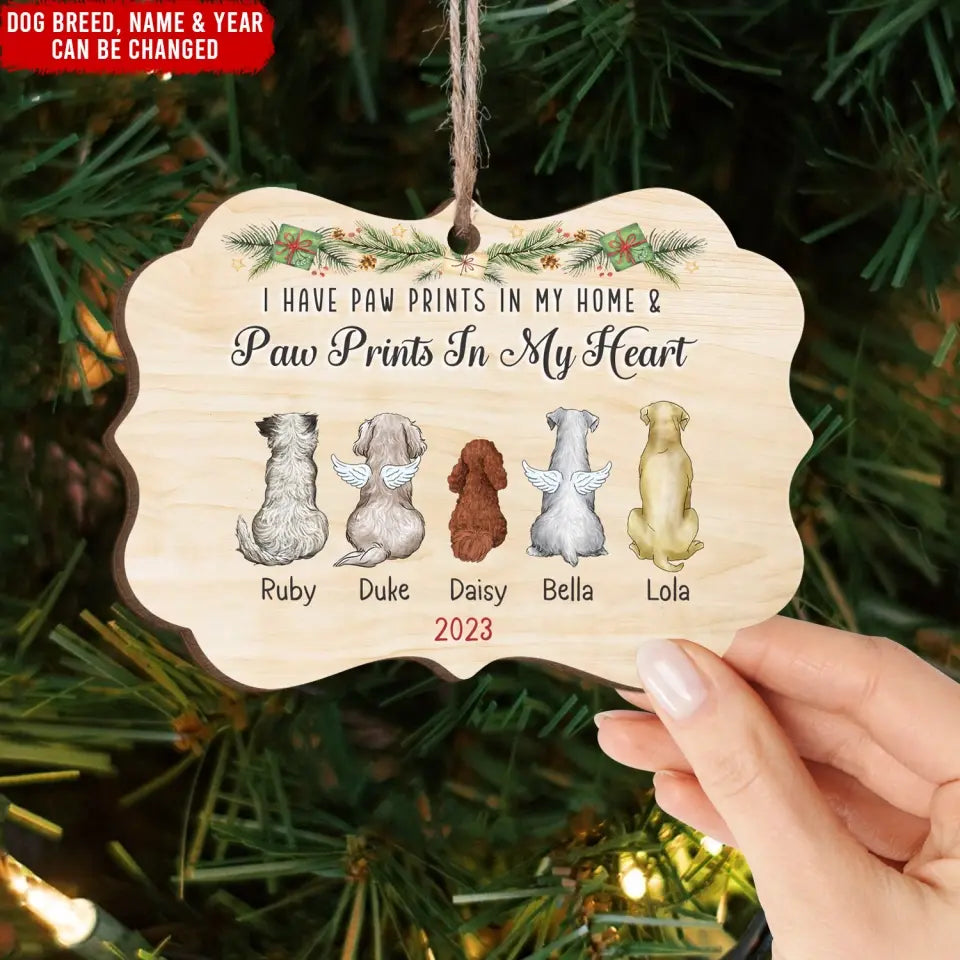 I Have Paw Prints In My Home - Personalized Wooden Ornament, Christmas Gift, Christmas Present For Pet Loss Gift - ORN301