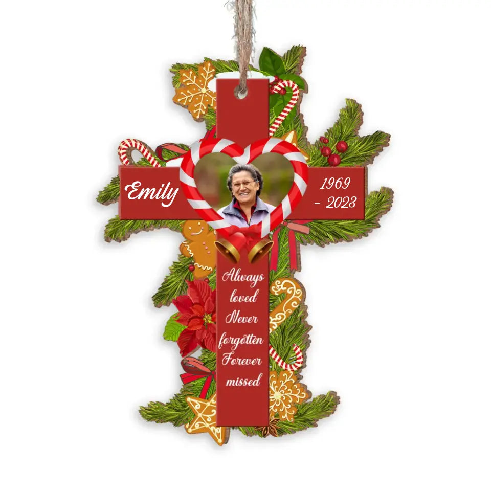 Always Loved Never Forgotten Forever Missed - Personalized Wooden Ornament, In Memory Of Gift - ORN306