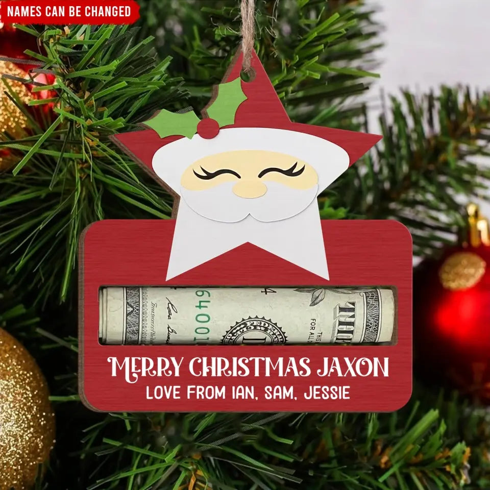 Merry Christmas Santa - Personalized Wooden Ornament, Money Holder Ornament, Christmas Gift For Kids - ORN309