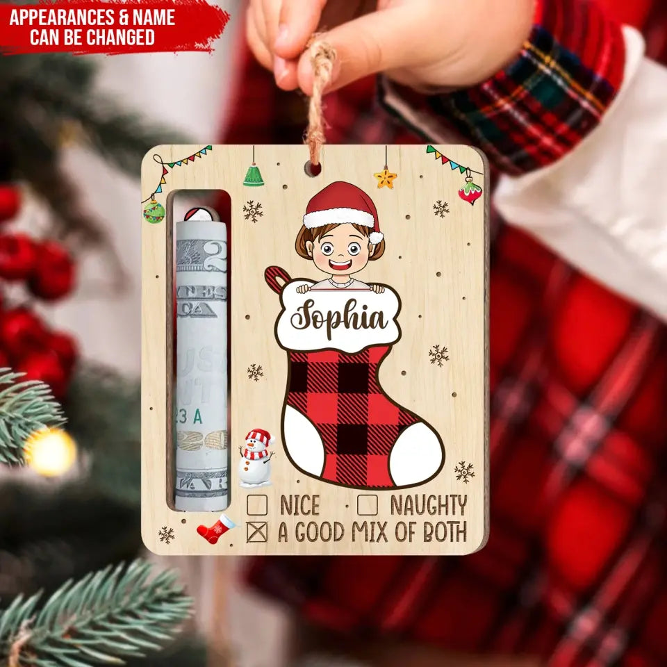 Funny Kid Stocking Christmas - Personalized Wooden Ornament, Money Holder Ornament For Christmas - ORN315