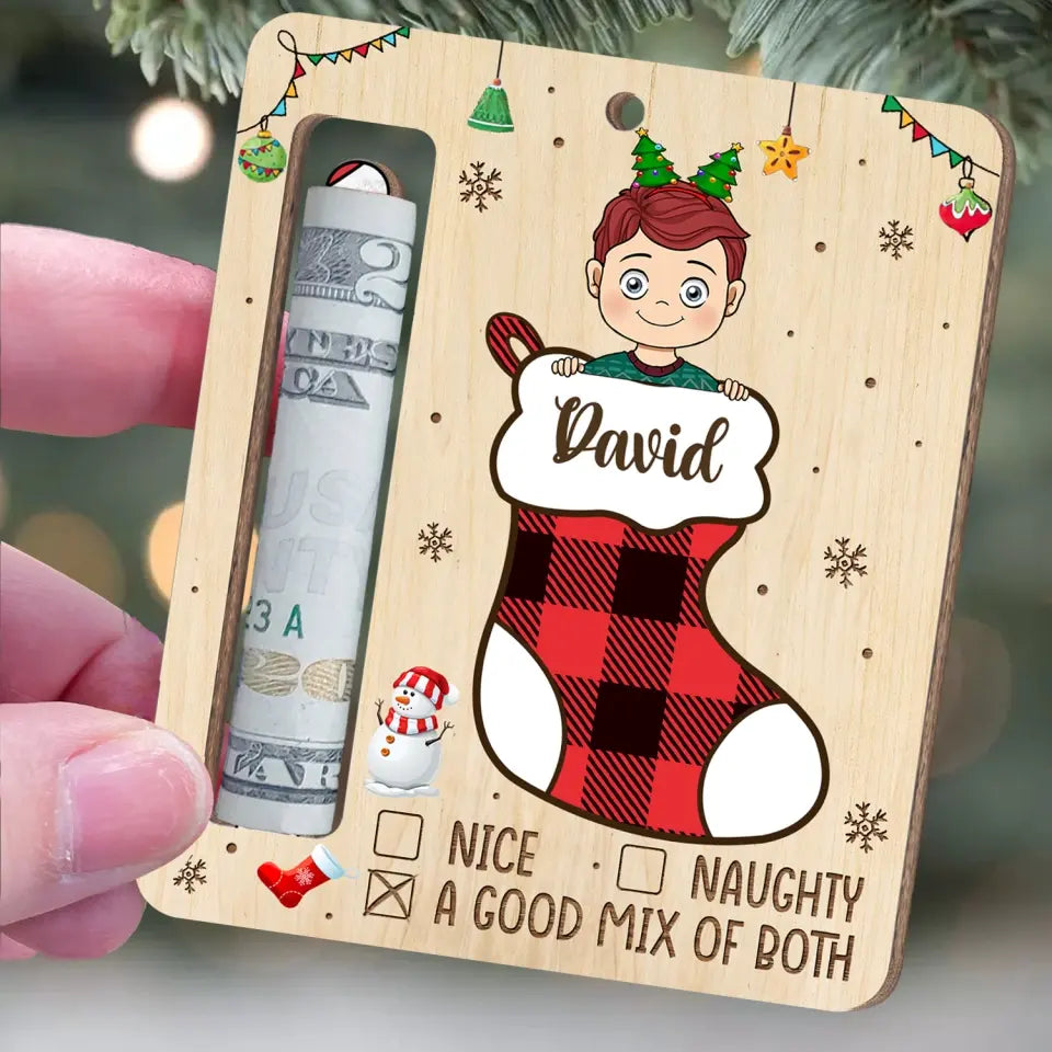 Funny Kid Stocking Christmas - Personalized Wooden Ornament, Money Holder Ornament For Christmas - ORN315