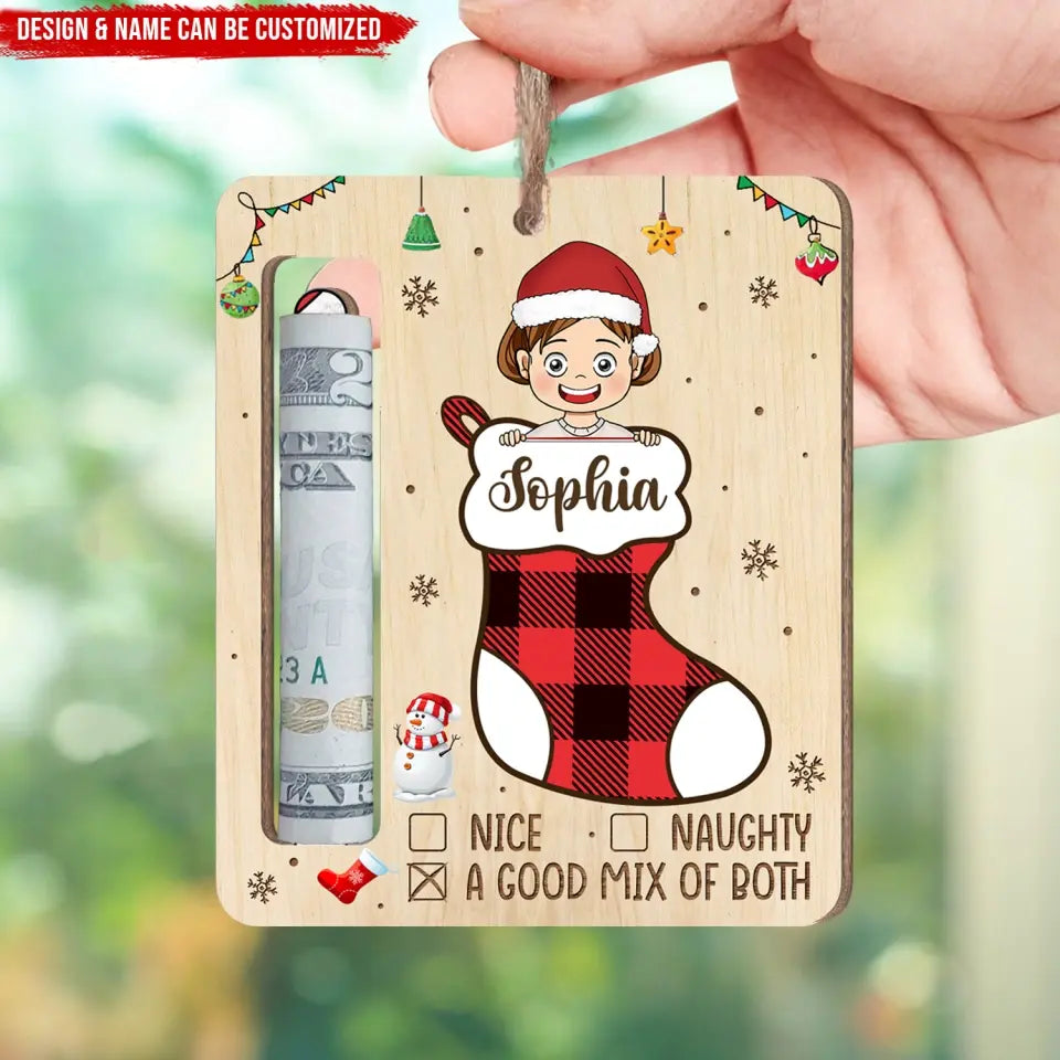 Funny Kid Stocking Christmas - Personalized Wooden Ornament, Money Holder Ornament For Christmas - ORN315