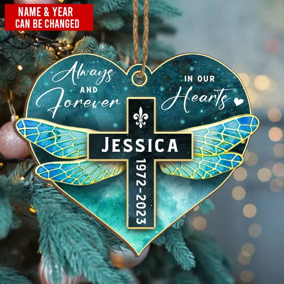 Always And Forever In Our Hearts - Personalized Wooden Ornament, Memorial Gift, Sympathy Gift - ORN317