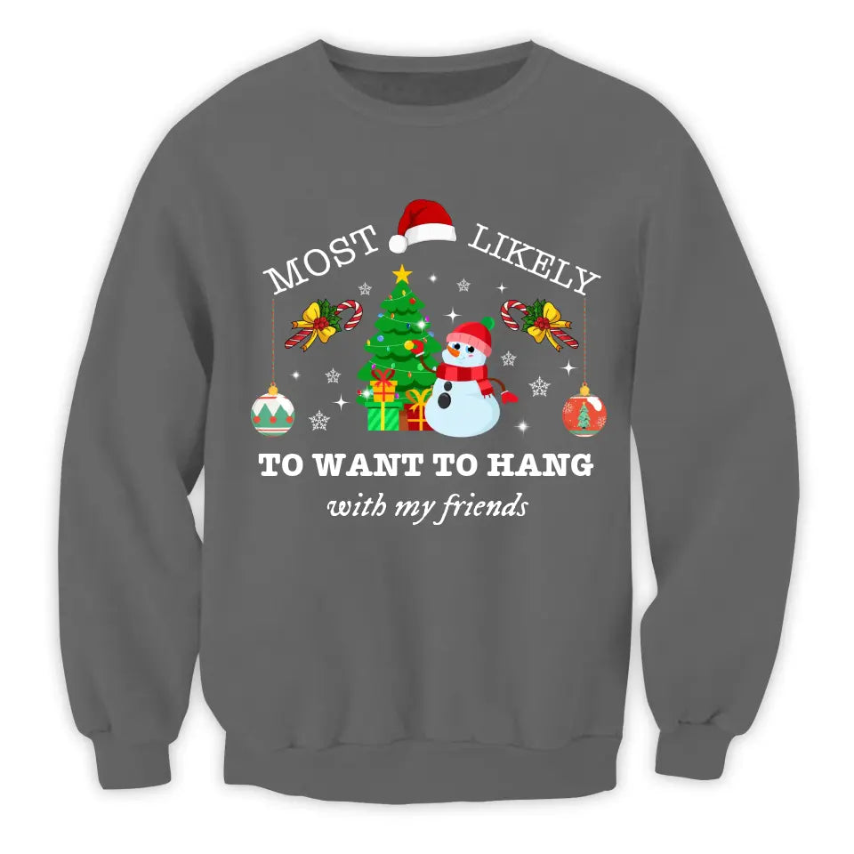 Most Likely To Christmas - Personalized T-Shirt, Matching Family Shirt, Christmas Gifts - TS1039