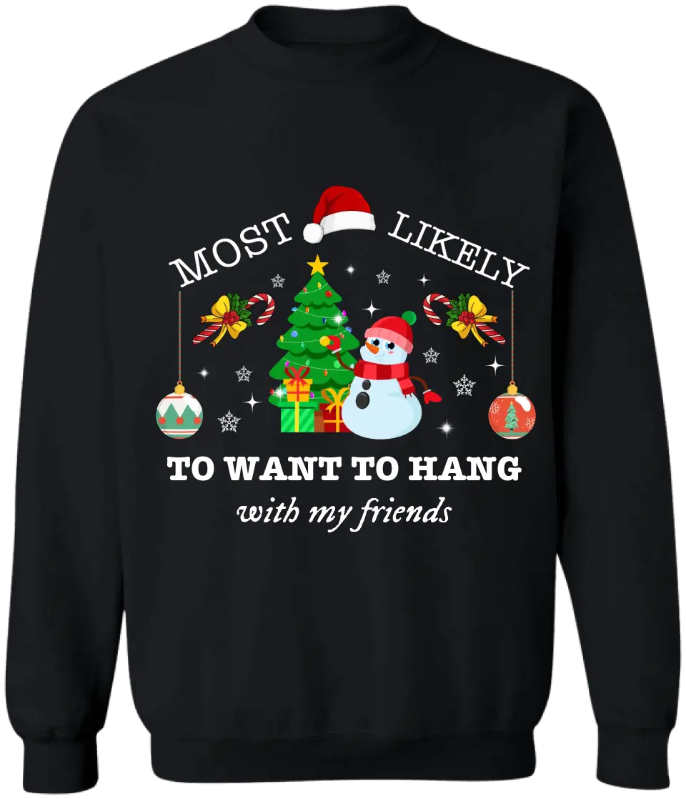 Most Likely To Christmas - Personalized T-Shirt, Matching Family Shirt, Christmas Gifts - TS1039