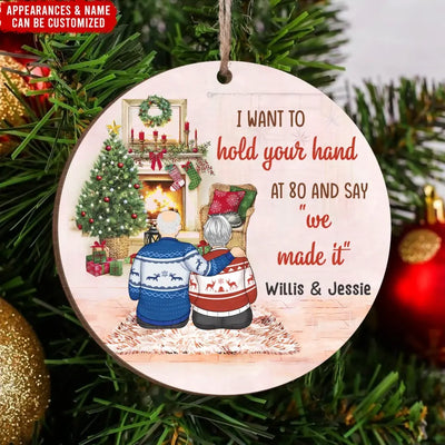 I Want To Hold Your Hand - Personalized Wooden Ornament, Old Couple Christmas Gifts - ORN330
