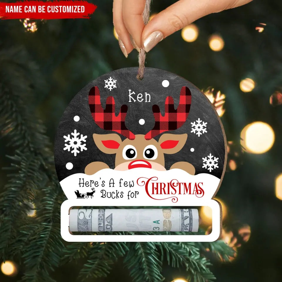 Holidays Funny Winter, Here's A Few Bucks For Christmas - Personalized Wooden Ornament - ORN334