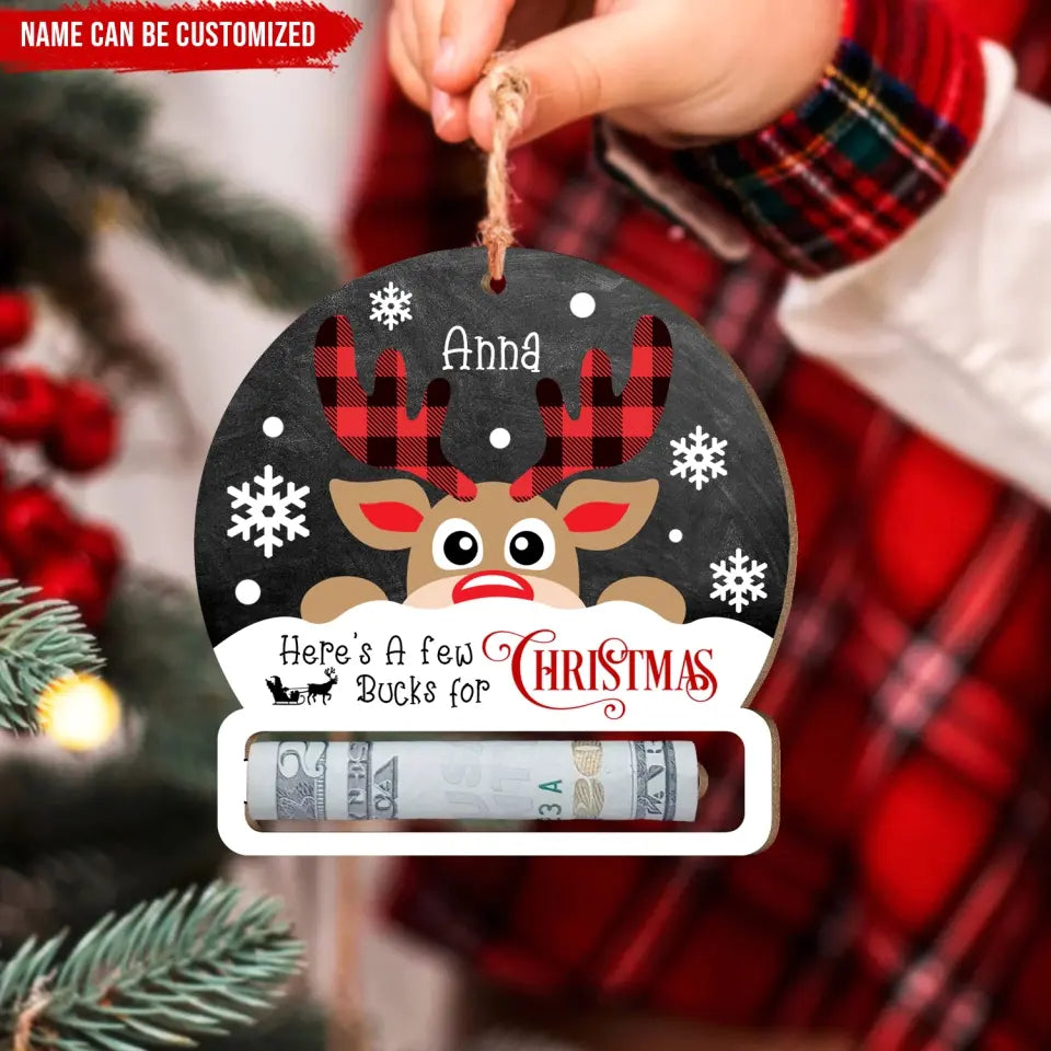 Holidays Funny Winter, Here's A Few Bucks For Christmas - Personalized Wooden Ornament - ORN334