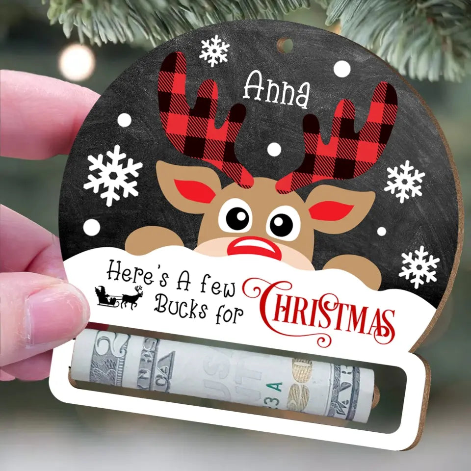 Holidays Funny Winter, Here's A Few Bucks For Christmas - Personalized Wooden Ornament - ORN334