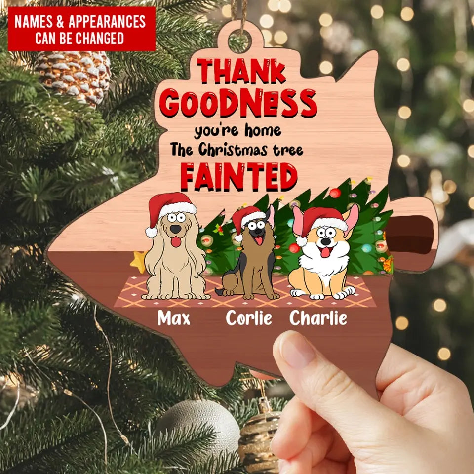 Thank Goodness You're Home - Personalized Wooden Ornament, Christmas Gift For Dog Lovers, Christmas Present - ORN336