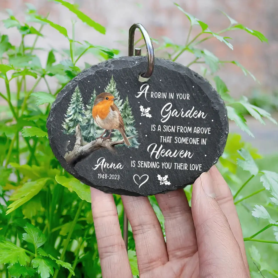 A Robin In Your Garden Is A Sign From Above - Personalized Garden Slate With Hook, Memorial Gift, Sympathy Gift - GS69