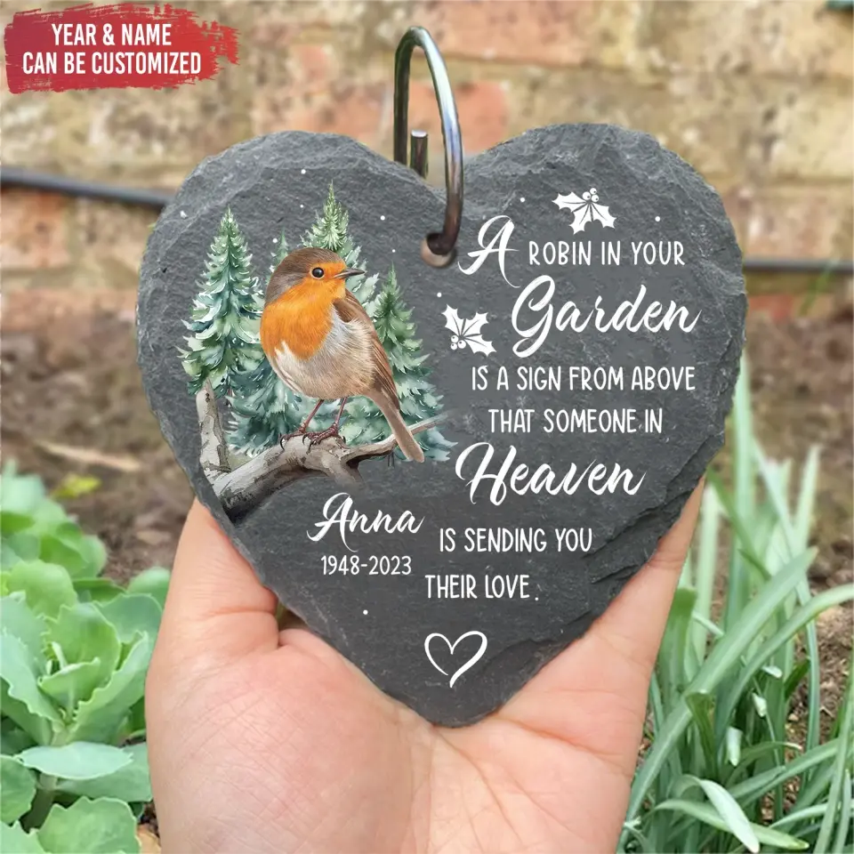 A Robin In Your Garden Is A Sign From Above - Personalized Garden Slate With Hook, Memorial Gift, Sympathy Gift - GS69