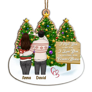 I Met You I Liked You - Personalized Wooden Ornament, Christmas Gift For Couple - ORN337