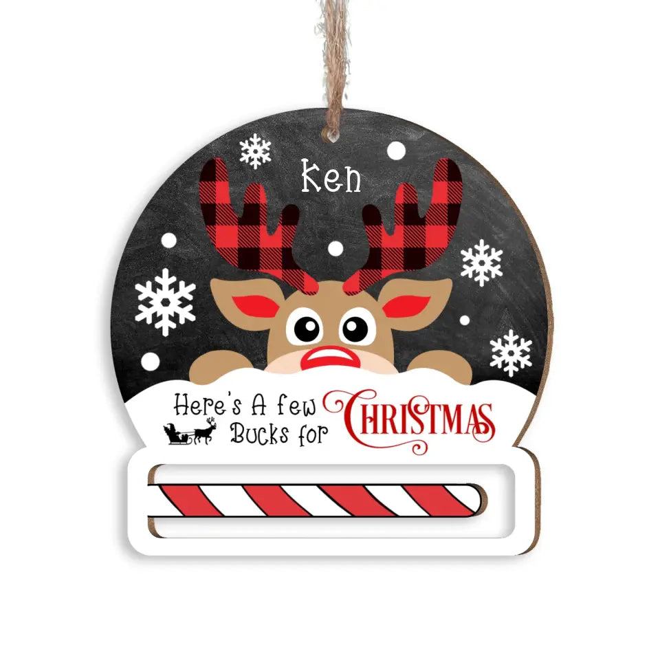 Holidays Funny Winter, Here's A Few Bucks For Christmas - Personalized Wooden Ornament - ORN334