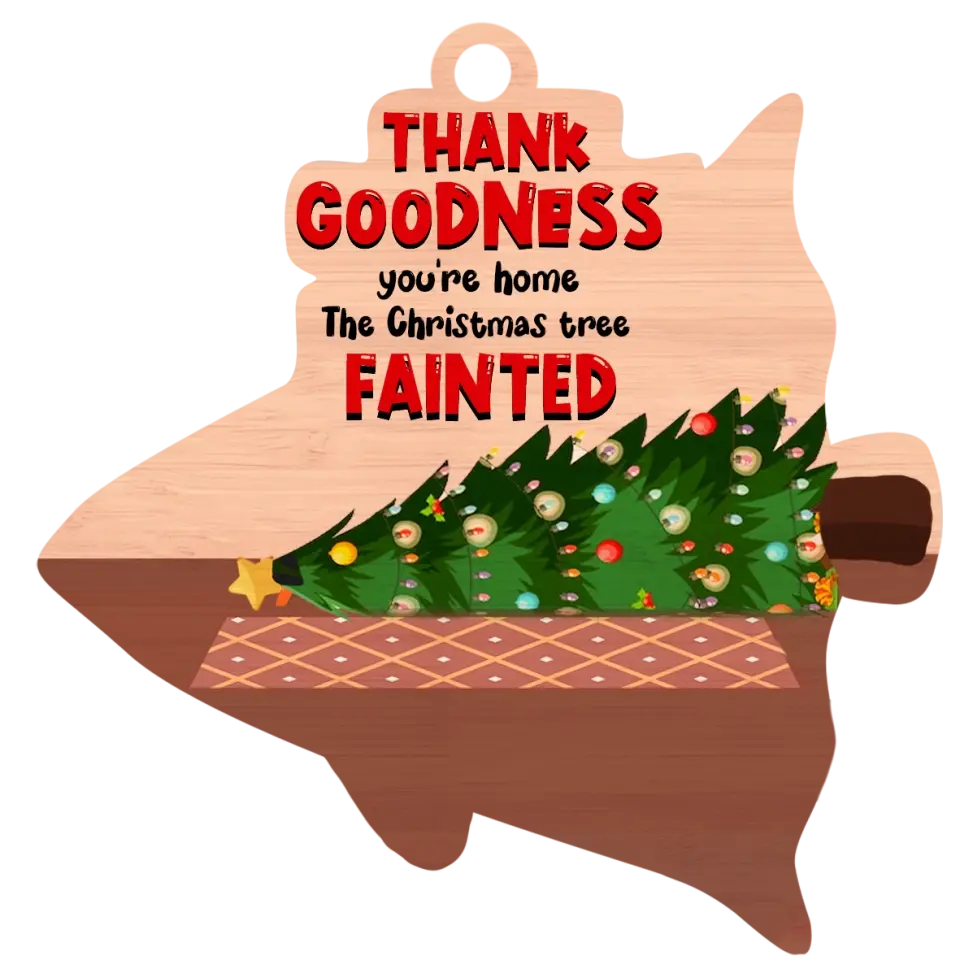 Thank Goodness You're Home - Personalized Wooden Ornament, Christmas Gift For Dog Lovers, Christmas Present - ORN336