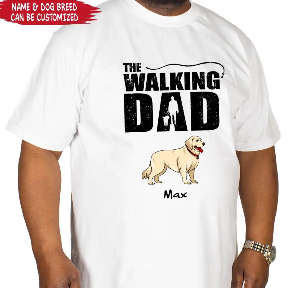 The Walking Dad - Personalized T-Shirt, T-Shirt For Dog Lover - TS1042