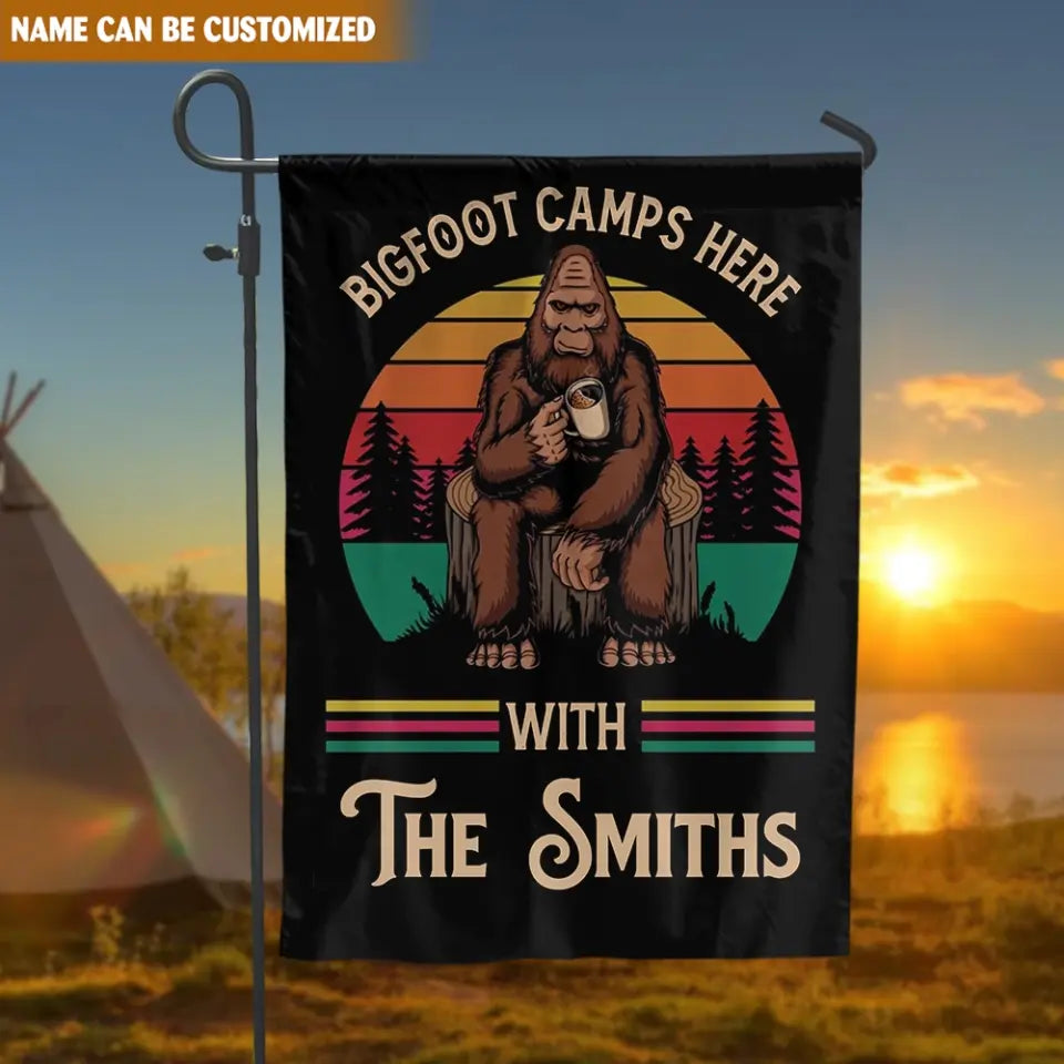 Bigfoot Camps Here With The Family - Personalized Flag, Gift For Camper, Camping Decoration - GF148