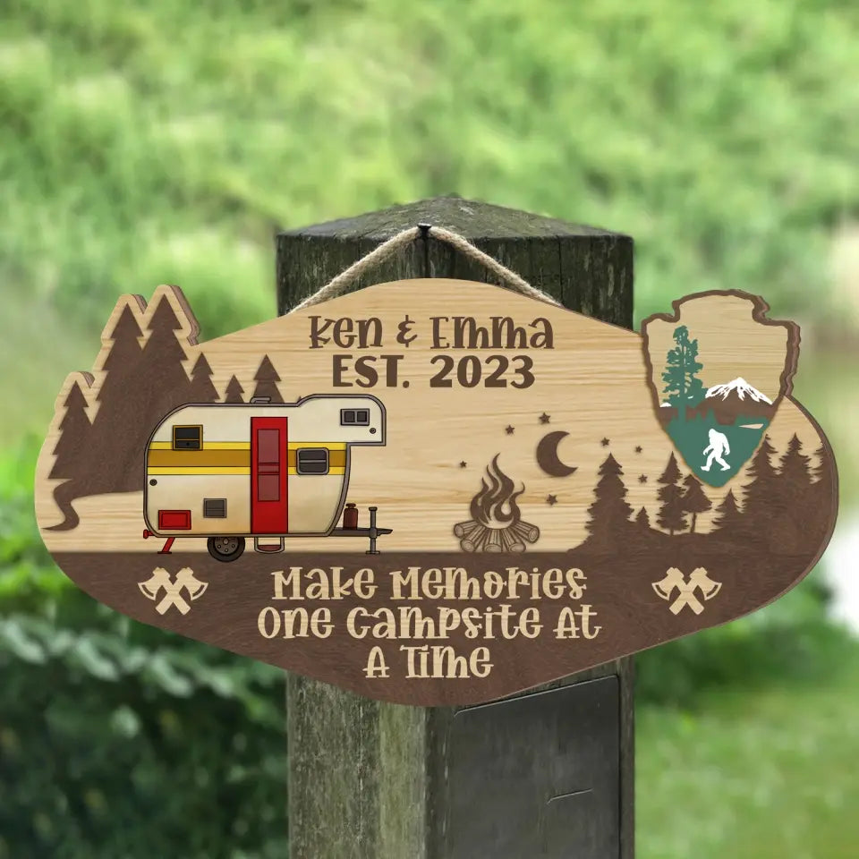 Camping Family Sign, Make Memories One Campsite At A Time - Personalized Wooden Sign - DS719