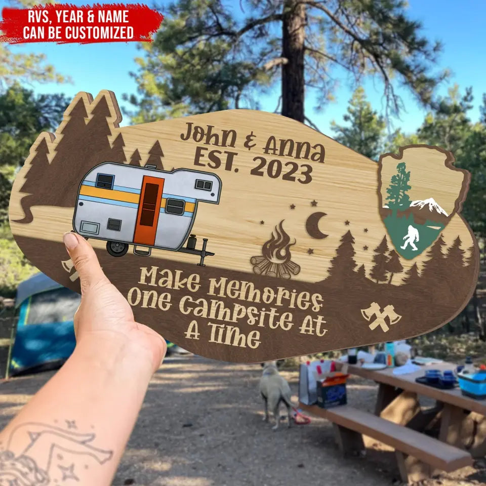 Camping Family Sign, Make Memories One Campsite At A Time - Personalized Wooden Sign - DS719