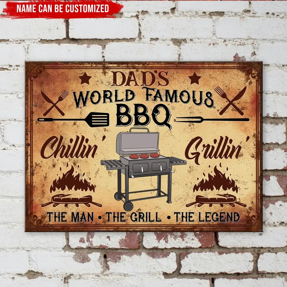 World Famous BBQ Chillin’ Grillin’ - Personalized Metal Sign, Metal Sign Gift For Family - MTS744