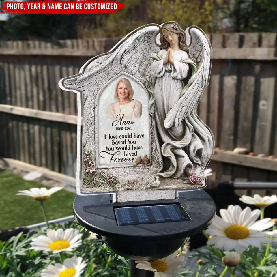 If Love Could Have Saved You - Personalized Solar Light, Remembrance Gift, Loss Of Loved One - SL128