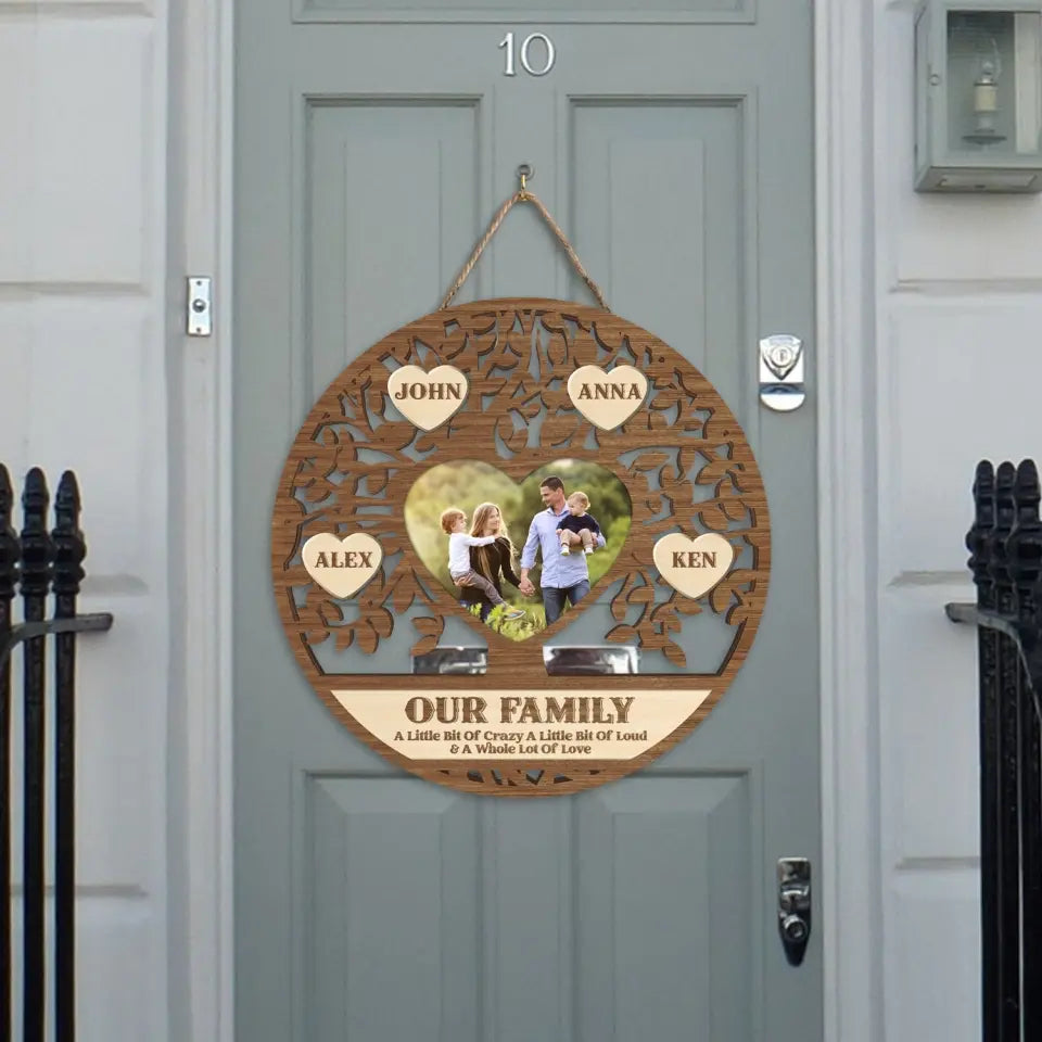 Our Family A Little Bit Of Crazy A Little Bit Of Loud & A Whole Lot Of Love - Personalized Wooden Sign - DS721