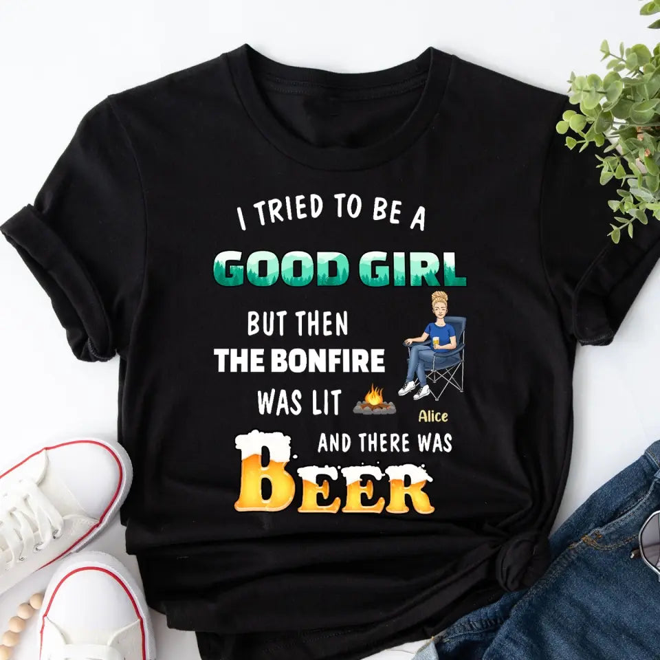 I Tried To Be A Good Girl - Personalized T-Shirt, Gift For Camping Lovers - TS1052