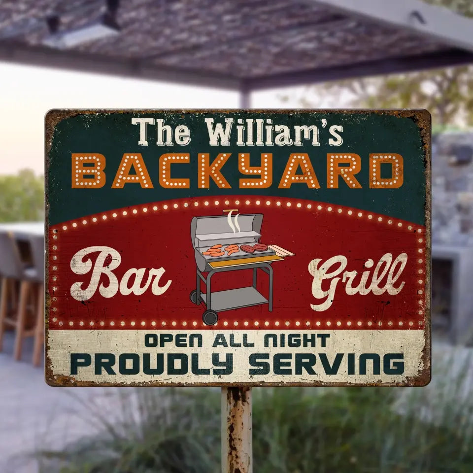 Bar & Grill Proudly Serving - Personalized Metal Sign, Smokehouse Sign, Patio Backyard Decor Gift for Family - MTS749