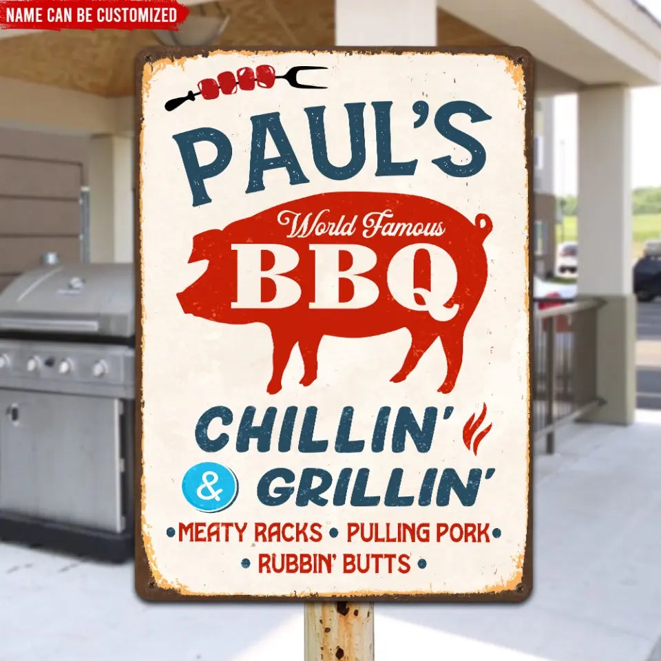 World Famous BBQ - Personalized Metal Sign, Gift For Family, Chillin' And Grillin'