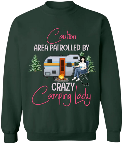 Caution Area Patrolled By Crazy Camping Lady - Personalized T-Shirt, T-Shirt For Camping Lover - TS1054