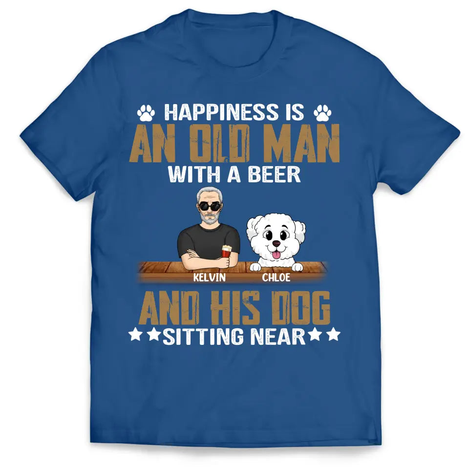 Happiness Is An Old Man With A Beer And His Dog Sitting Near - Personalized T-Shirt, Gift For Dog Dad, Dog Lovers - TS1057