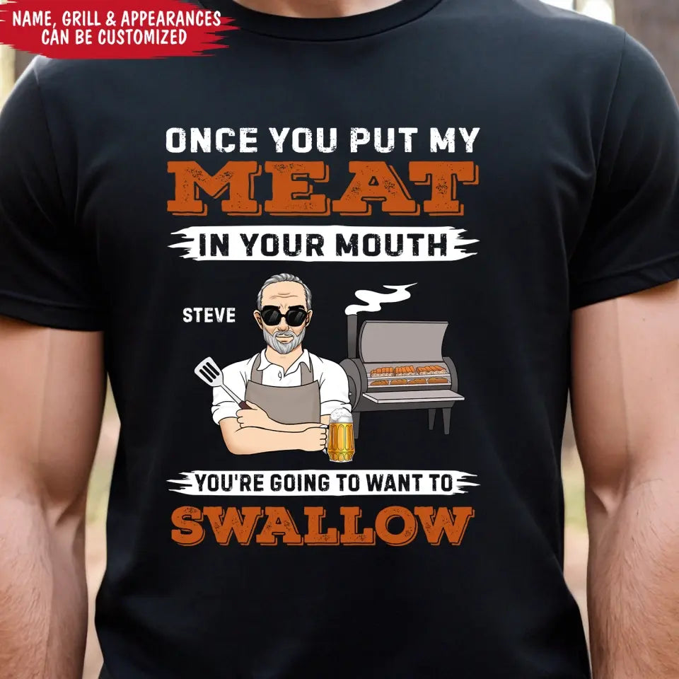 Put My Meat in Your Mouth - Personalized T-Shirt, Gift For Family - TS1058