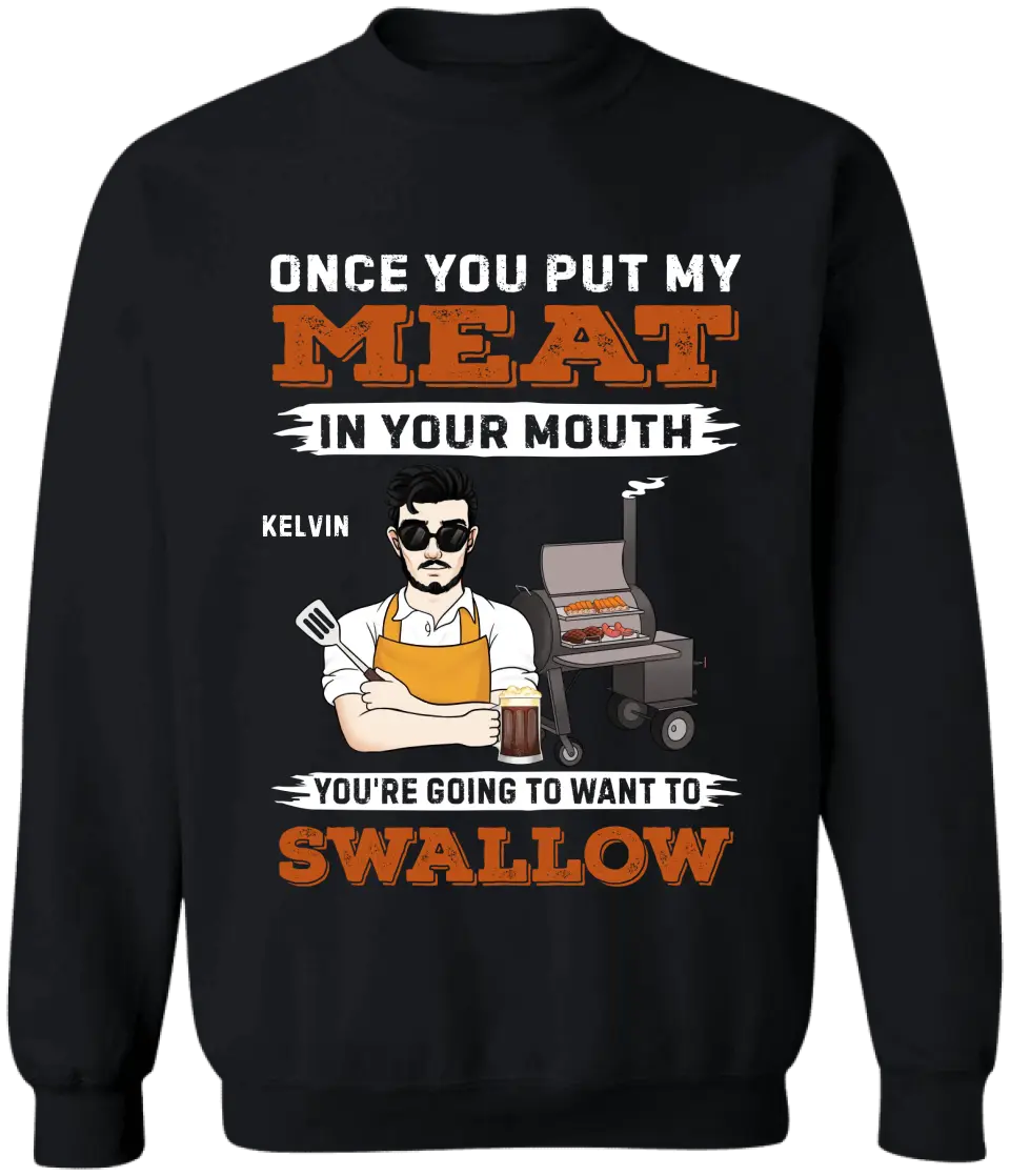 Put My Meat in Your Mouth - Personalized T-Shirt, Gift For Family - TS1058