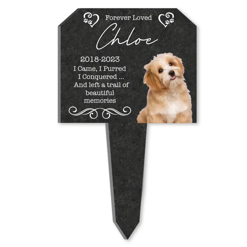 Forever Loved I Came, I Purred I Conquered And Left A Trail Of Beautiful Memories - Personalized Plaque Stake - PS65